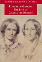 The Life of Charlotte Brontë