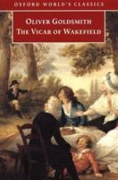 Oxford World's Classics: The Vicar of Wakefield