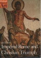 Imperial Rome and Christian Triumph