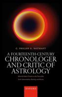 A Fourteenth-Century Chronologer and Critic of Astrology