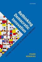 Rethinking Democratic Innovation