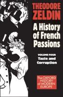 France, 1848-1945: Taste and Corruption