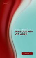 Oxford Studies in Philosophy of Mind. Volume 2