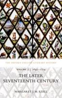 The Oxford English Literary History. Volume 5 1645-1714, the Later Seventeenth Century