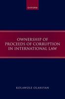 Ownership of Proceeds of Corruption in International Law