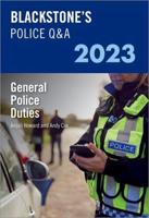 Blackstone's Police Q&A 2022. Volume 3 General Police Duties