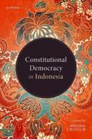 Constitutional Democracy in Indonesia