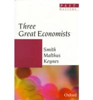 Three Great Economists