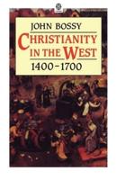 Christianity in the West 1400-1700