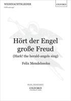 Hört Der Engel Grosse Freud (Hark! The Herald-Angels Sing)