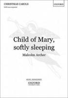 Child of Mary, Softly Sleeping