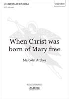 When Christ Was Born of Mary Free