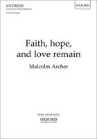 Faith, Hope, and Love Remain