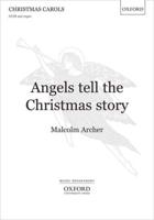 Angels Tell the Christmas Story