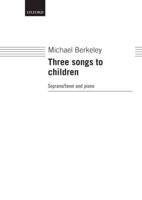 Three Songs to Children