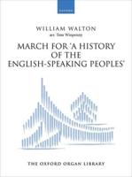 March for 'A History of the English-Speaking Peoples'