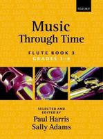 Music Through Time. Book 3 Flute