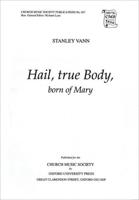 Hail, True Body, Born of Mary