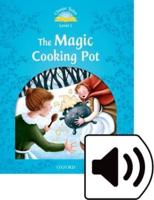 Classic Tales Second Edition: Level 1: The Magic Cooking Pot Audio Pack