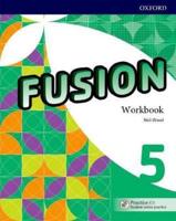 Fusion. Level 5 Workbook With Practice Kit