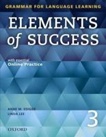 Elements of Success: 3: Student Book With Essential Online Practice