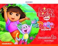 Learn English With Dora the Explorer: Level 1: Student Book B