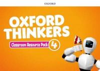 Oxford Thinkers. Level 4 Classroom Resource Pack