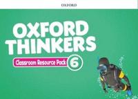 Oxford Thinkers. Level 6 Classroom Resource Pack