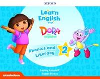 Learn English With Dora the Explorer: Level 2: Phonics and Literacy