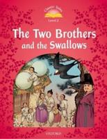 The Two Brothers and the Swallows