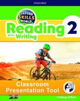Oxford Skills World: Level 2: Reading With Writing Classroom Presentation Tool