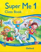 Super Me. Class Book 1