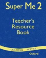Super Me 2. Teacher's Resource Book