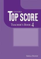 Top Score. 4 Teacher's Book