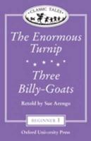 Classic Tales: Classic Tales Cassettes: The Enormous Turnip and Three Billy-Goats Cassette (British English)