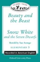 Classic Tales: Classic Tales Cassettes: Beauty and the Beast and Snow White and the Seven Dwarfs Cassette (American English)