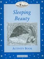 Classic Tales: Elementary 2: Sleeping Beauty Activity Book