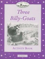 Classic Tales: Beginner 1: Three Billy-Goats Activity Book