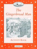 Classic Tales: Beginner 2: The Gingerbread Man Activity Book