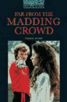 The Oxford Bookworms Library: Stage 5: 1,800 Headwords: Far from the Madding Crowd Cassettes