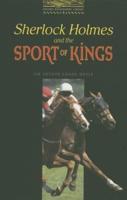 The Oxford Bookworms Library: Stage 1: 400 Headwords: Sherlock Holmes and the Sport of Kings