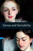 The Oxford Bookworms Library: Stage 5: 1,800 Headwords: Sense and Sensibility