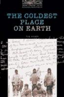The Oxford Bookworms Library: Stage 1: 400 Headwords: The Coldest Place on Earth Audio CD Pack