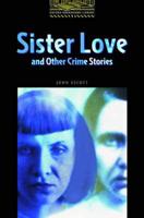 Sister Love and Other Crime Stories