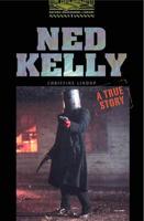 The Oxford Bookworms Library: Stage 1: 400 Headwords: Ned Kelly