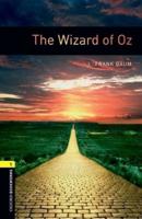 American Oxford Bookworms: Stage 1: Wizard of Oz. Wizard of Oz