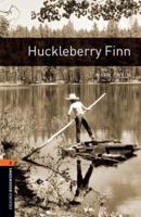 American Oxford Bookworms: Stage 2: Huckleberry Finn. Huckleberry Finn