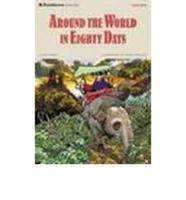 Starter Level: 250 Headwords: Around the World in Eighty Days Audio CD Pack (British English). Around the World in Eighty Days Audio CD Pack (British English)