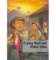 Dominoes Quick Start Ne Crying Wolf & Other Tales Pack