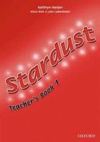 Stardust 1: Teacher's Book